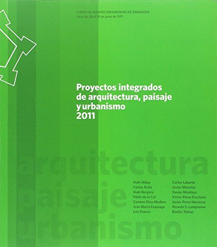 PROYECTOS INTEGRADOS DE ARQUITECTURA, PAISAJE YAURBANISMO, de MONCLUS | portada del libro