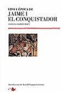Vida y época de Jaime I el Conquistador, de DARWIN SWIFT | portada del libro