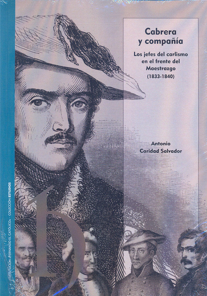 Cabrera y compañía. Los jefes del carlismoen el frente del Maestrazgo (1833-1840), de Caridad Salvador | portada del libro