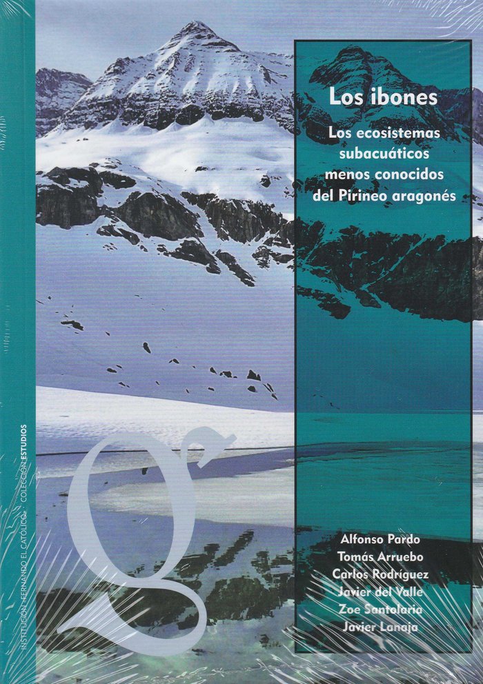Los ibones. Los ecosistemas subacuáticos menos conocidos del Pirineo aragonés, de Pardo Juez | portada del libro