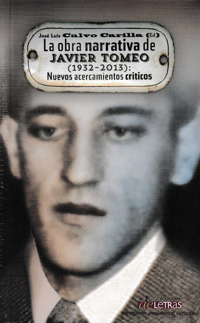 La obra narrativa de Javier Tomeo (1932-2013):Nuevos acercamientos críticos | portada del libro