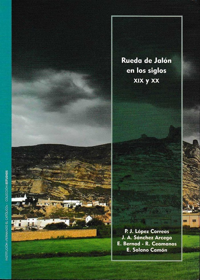 Rueda de Jalón en los siglos XIX y XX, de López Correas | portada del libro