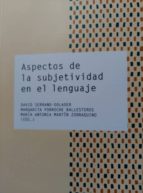 Aspectos de la subjetividad en el lenguaje, de David Serrano Dolader | portada del libro