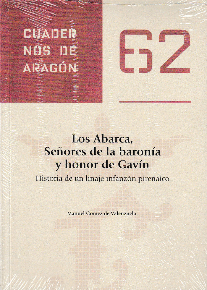 Los Abarca, Señores de la baronía y honor de Gavín. Historia de un linaje infanzón pirenaico, de Gómez de Valenzuela | portad