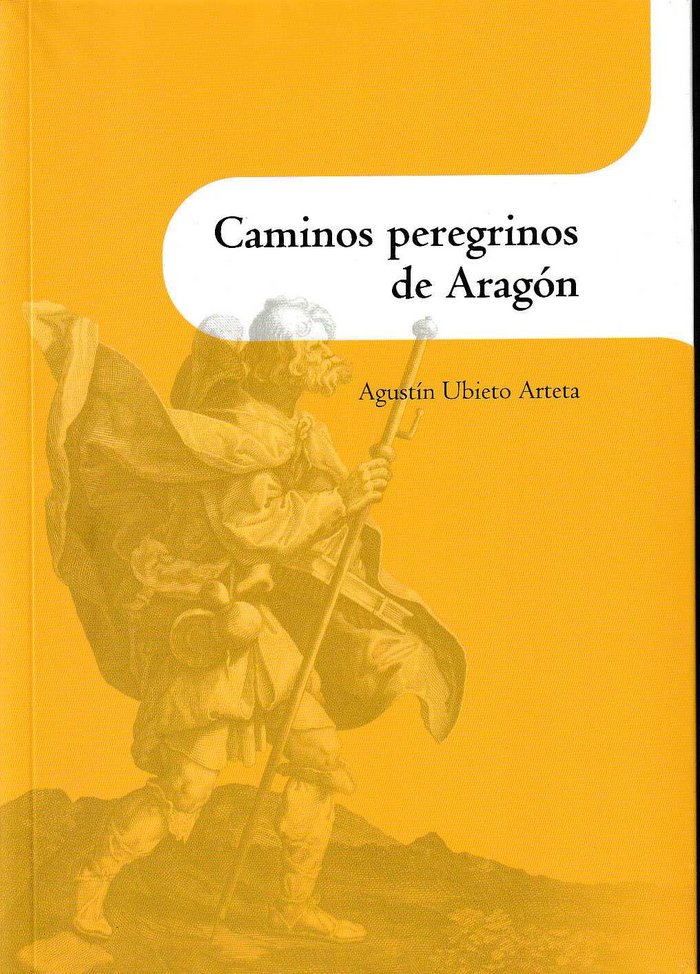 Caminos peregrinos de Aragón, de Ubieto Arteta | portada del libro