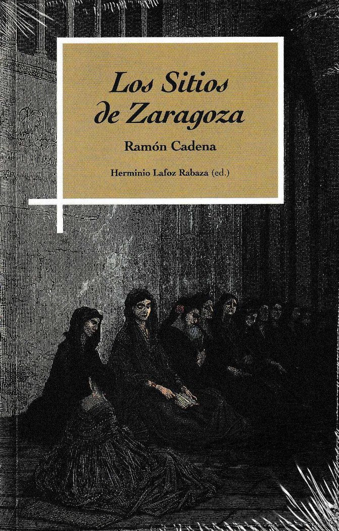 Los Sitios de Zaragoza, de Cadena | portada del libro