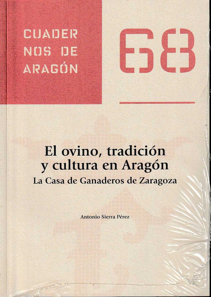 El ovino, tradición y cultura en Aragón. La Casa de Ganaderos de Zaragoza, de Sierra Pérez | portada del libro