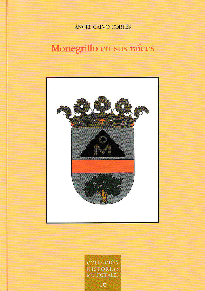 Monegrillo en sus raíces, de Calvo Cortés | portada del libro