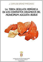La Terra Sigilata Hispánica en los contextos cerámicos del municipium Augusta Bílbilis, de Sáenz Preciado | portada del libro