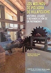 Los molinos de pólvora de Villafeliche. Historia, legado y reivindicación de un patrimonio, de Casado López | portada del lib