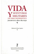 Vida y Aventuras Militares del Philo Mathemático., de ALVARO (ED.) CAPALVO | portada del libro