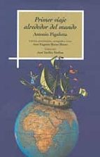 Primer viaje alrededor del mundo., de Antonio Pigafetta | portada del libro