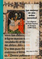 Las mujeres en una orden canonical, de GLORIA LOPEZ DE LA PLAZA | portada del libro