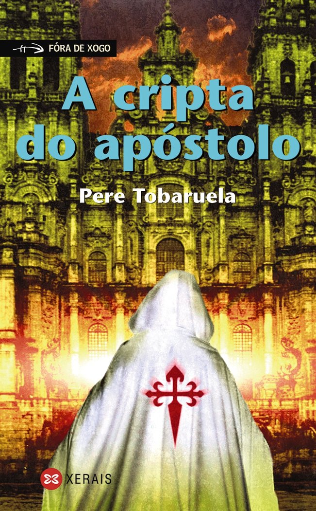 A cripta do apóstolo, de Tobaruela, Pere | portada del libro