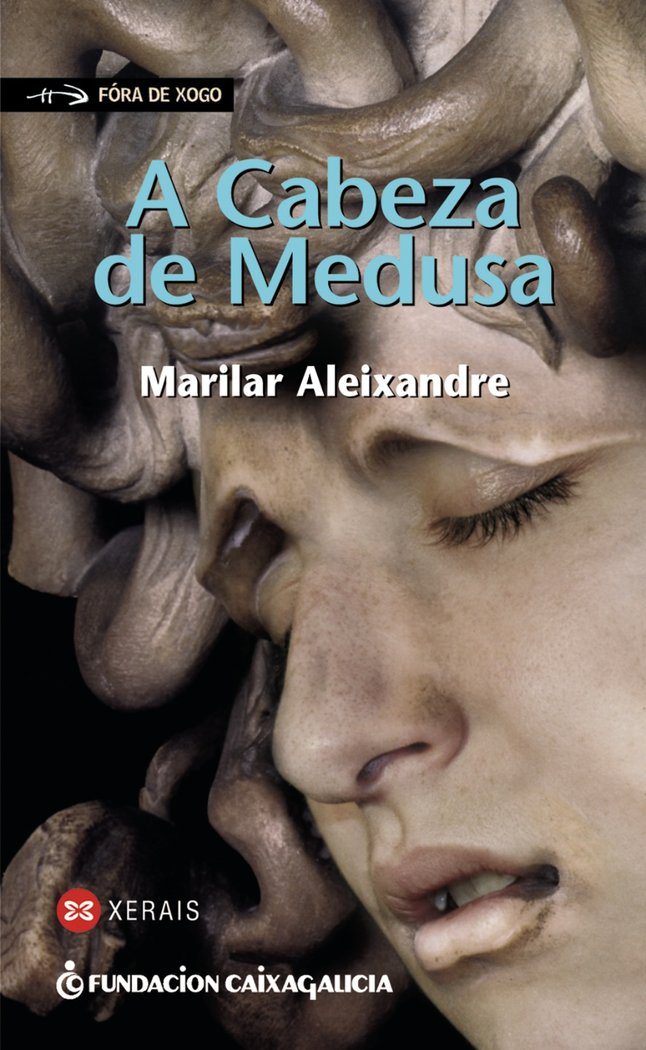 A Cabeza de Medusa, de Aleixandre, Marilar | portada del libro
