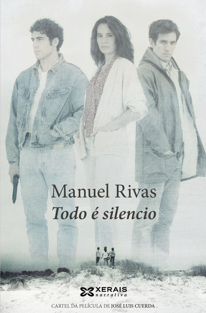 Todo é silencio, de Rivas, Manuel | portada del libro