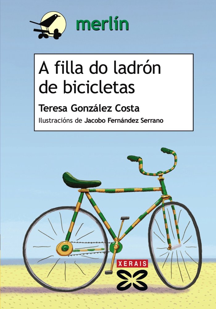 A filla do ladrón de bicicletas, de González Costa, Teresa | portada del libro