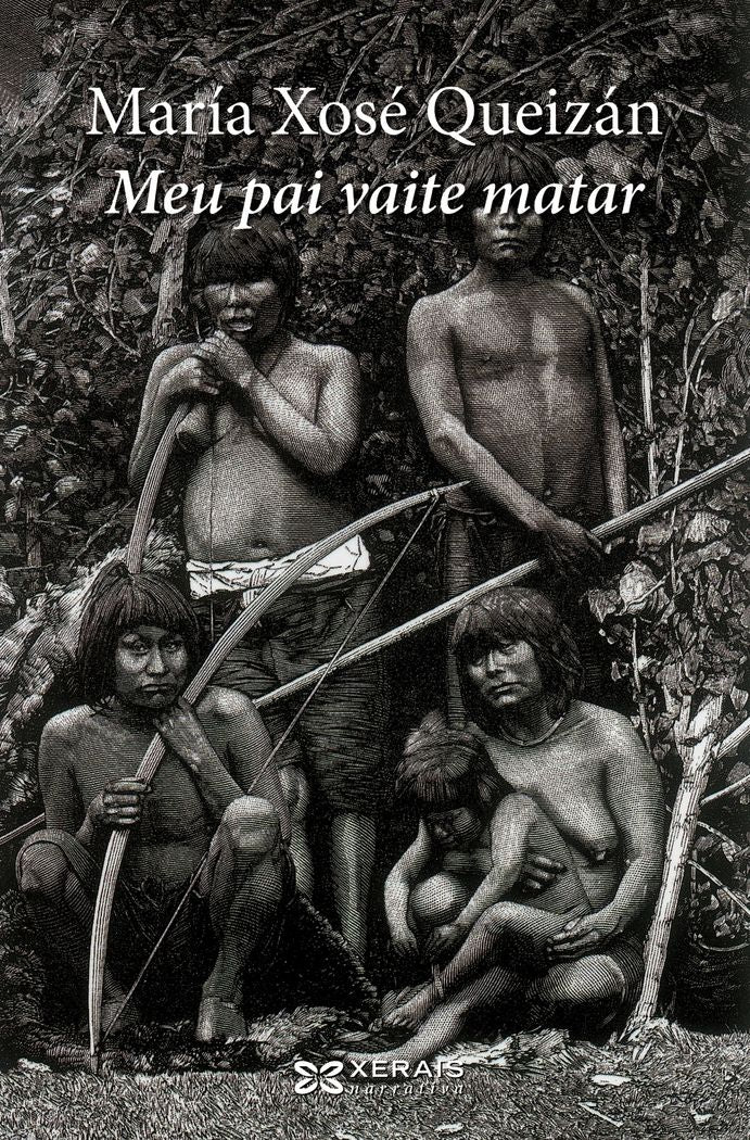 Meu pai vaite matar, de Queizán, María Xosé | portada del libro