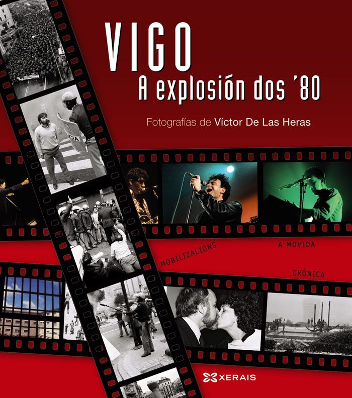 Vigo, a explosión dos ´80, de de las Heras, Victor | portada del libro