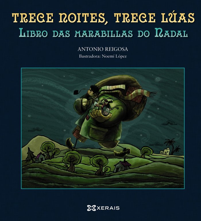 Trece noites, trece lúas, de Reigosa, Antonio | portada del libro
