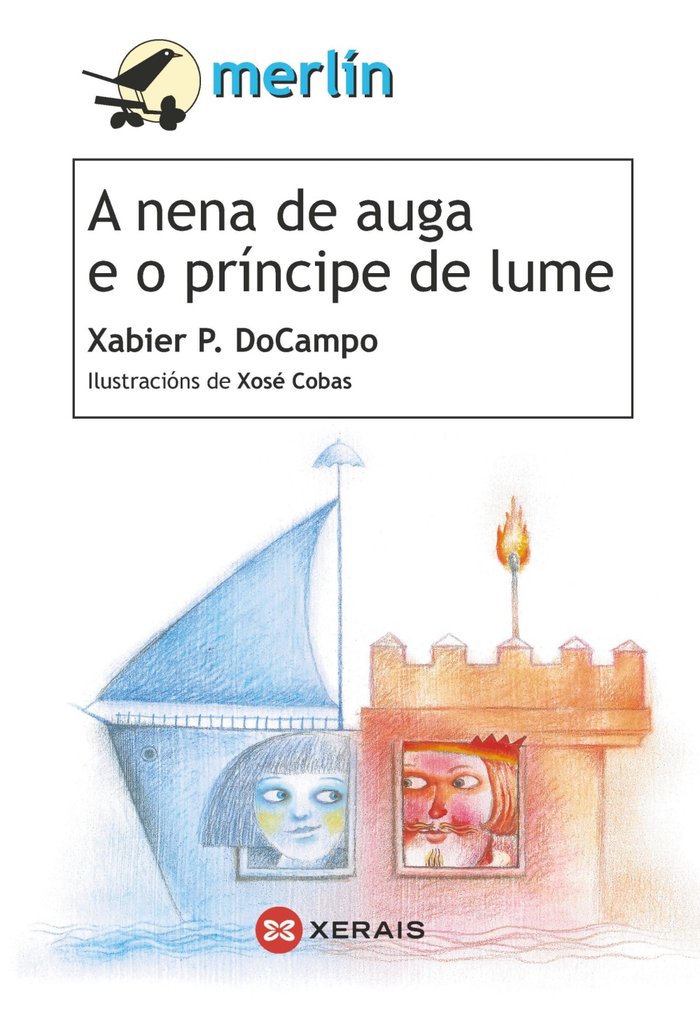 A nena de auga e o príncipe de lume, de DoCampo, Xabier P. | portada del libro