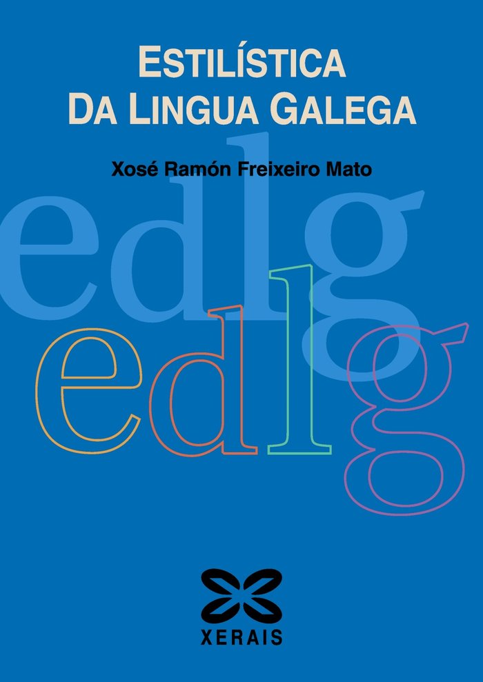 Estilística da lingua galega, de Freixeiro Mato, Xosé Ramón | portada del libro