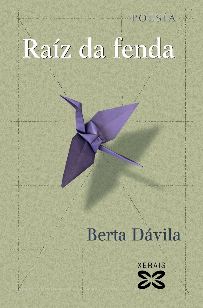 Raíz da fenda, de Dávila, Berta | portada del libro