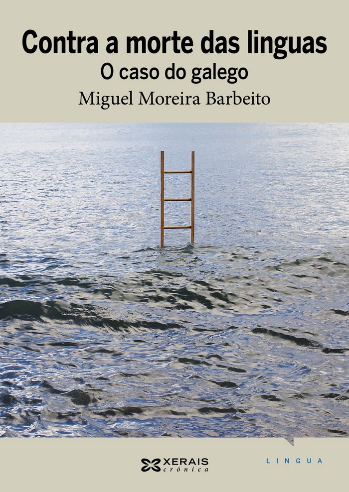 Contra a morte das linguas, de Moreira Barbeito, Miguel | portada del libro