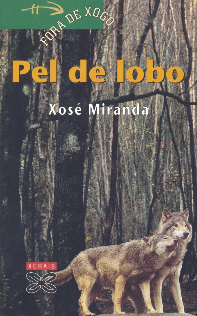 Pel de lobo, de Miranda, Xosé | portada del libro