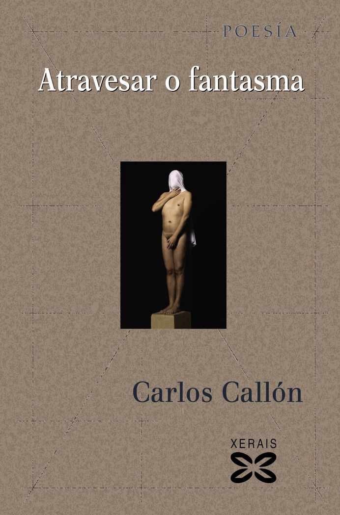 Atravesar o fantasma, de Callón, Carlos | portada del libro