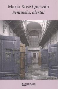 Sentinela, alerta!, de Queizán, María Xosé | portada del libro