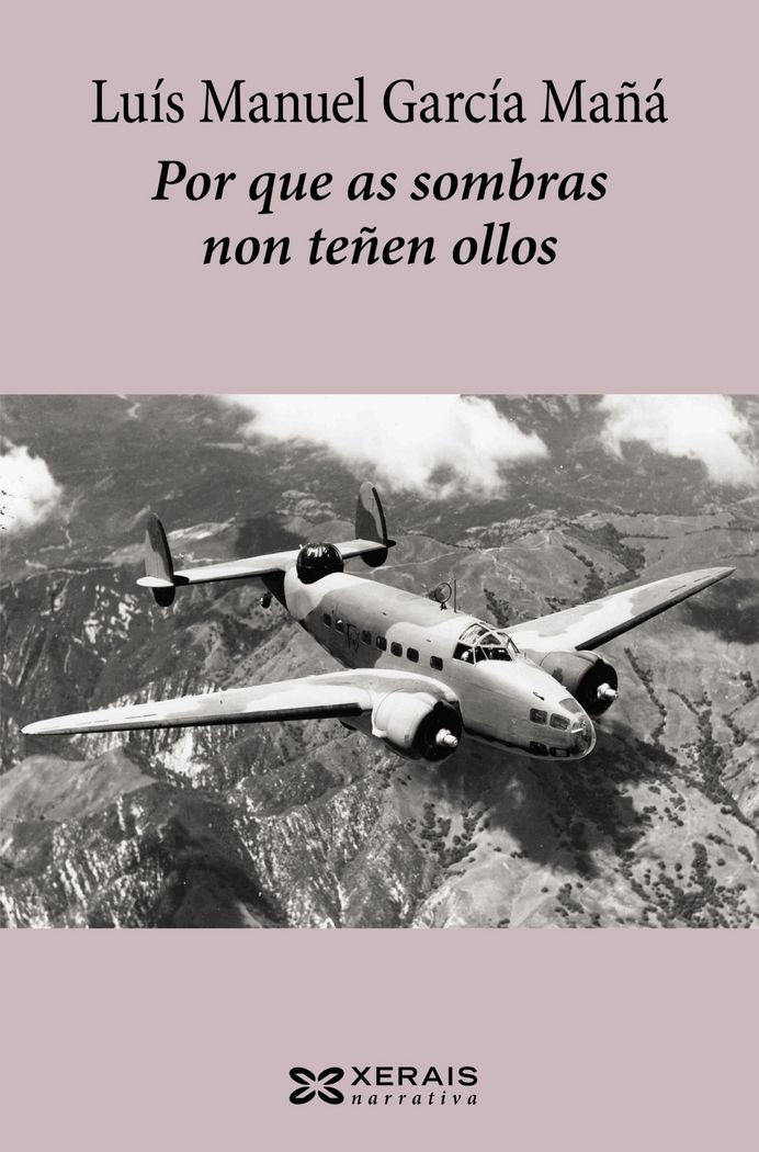 Por que as sombras non teñen ollos, de García Mañá, Luís Manuel | portada del libro