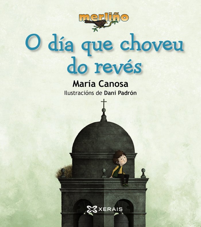 O día que choveu do revés, de Canosa, María | portada del libro