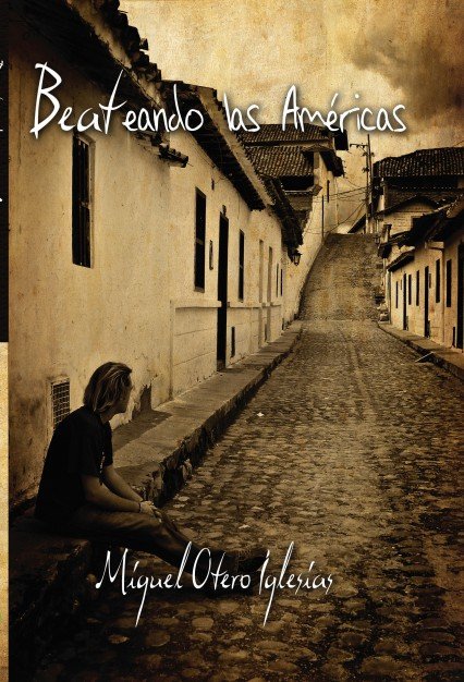 'Beat'eando las Américas, de Iglesias Otero, Miguel | portada del libro