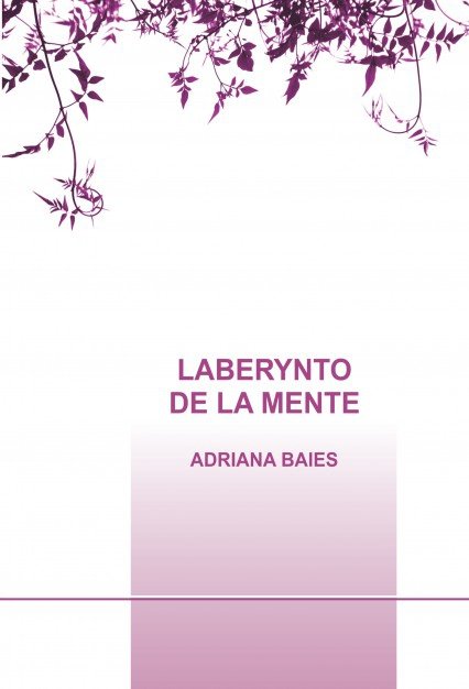 LABERYNTO DE LA MENTE, de BAIES, ADRIANA | portada del libro