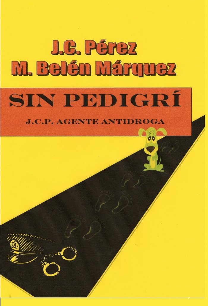 SIN PEDIGRÍ, de Márquez Belén, M. | portada del libro