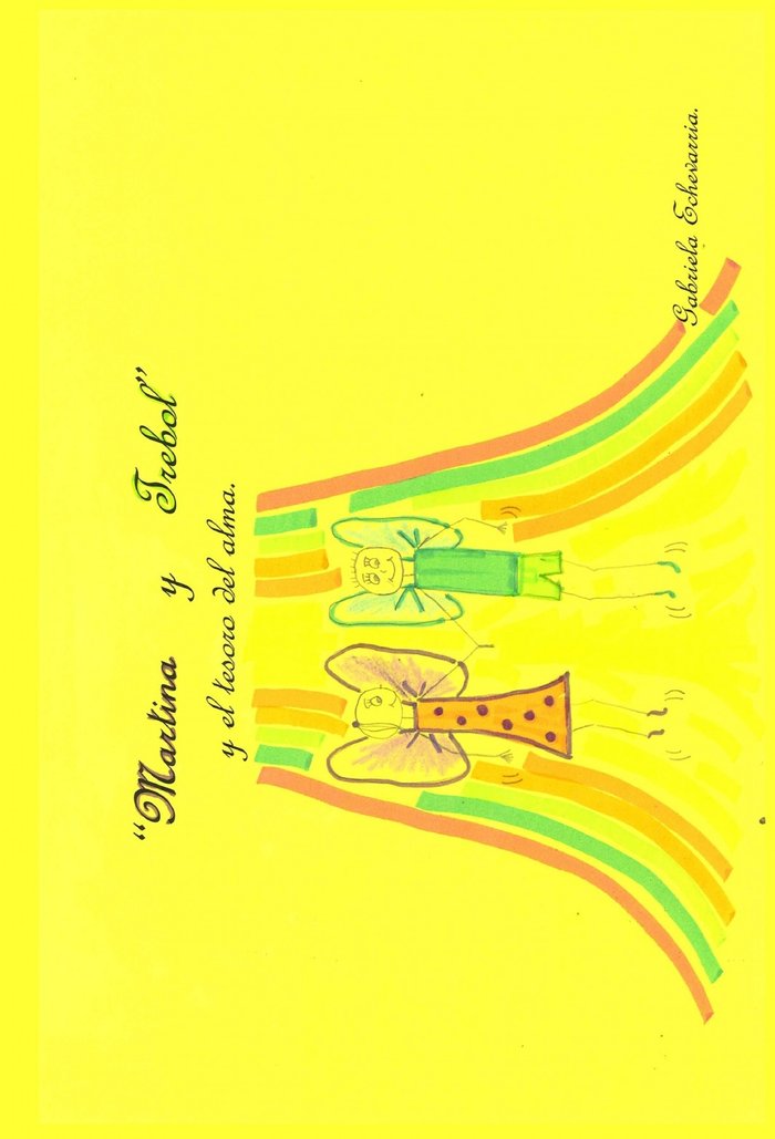 Martina y Trebol y el tesoro del alma., de Campos. Echevarria, Gabriela | portada del libro