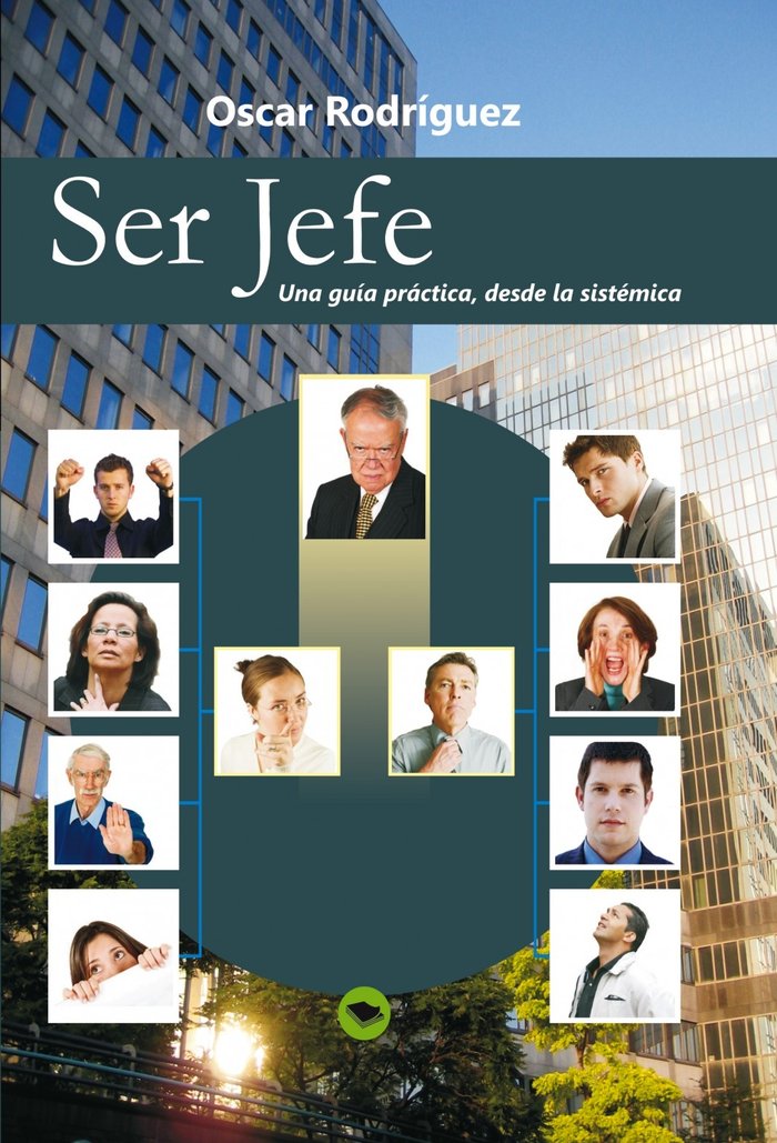 SER JEFE, de RODRIGUEZ PEÑA, OSCAR DAVID | portada del libro