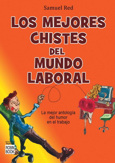 Mejores chistes del mundo laboral, los, de Red | portada del libro