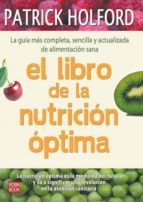 LIBRO DE LA NUTRICION OPTIMA, EL, de Patrick Holford | portada del libro