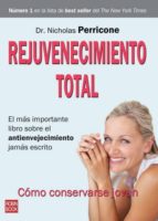 Rejuvenecimiento total, de Nicholas Perricone | portada del libro