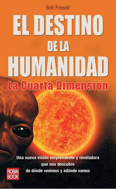 DESTINO DE LA HUMANIDAD, EL, de Frissell | portada del libro