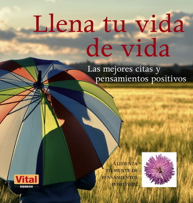 Llena tu vida de vida, de Miller, Lyn | portada del libro