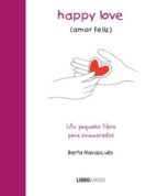 Happy love (amor feliz), de BERTA NAVASCUES CALVO | portada del libro