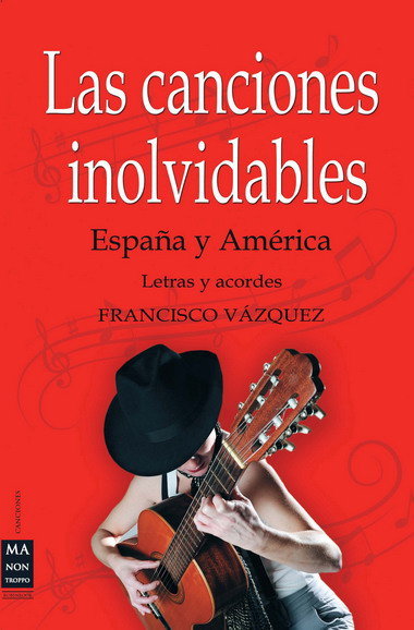 Canciones inolvidables, las, de Vázquez, Francisco | portada del libro