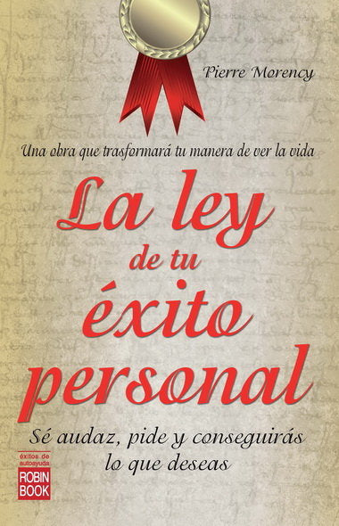 Ley de tu éxito personal, La, de Morency, Pierre | portada del libro