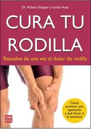 Cura tu rodilla, de KLAPPER,ROBERT | portada del libro