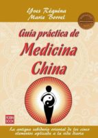 GUÍA PRÁCTICA DE MEDICINA CHINA, de Yves Requena | portada del libro