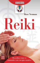 REIKI (ESENCIALES), de ROSE NEUMAN | portada del libro