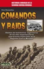 COMANDOS Y RAIDS, de Pere Romanillos | portada del libro